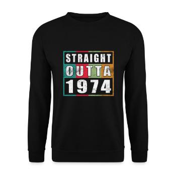 Straight Outta 1974 Birthday 1974 Born 1974 - Unisex Sweatshirt - black - Front - Alina (178cm) & Michal (187cm)