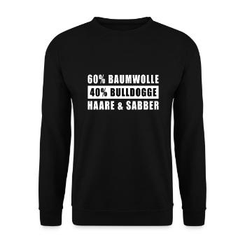 lustige Bulldoggen Sprüche - Bulldogge - Unisex Pullover - Schwarz - Vorne - Alina (178cm) & Michal (187cm)