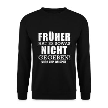 Früher hätte es sowas nicht gegeben T-Shirt - Unisex Pullover - Schwarz - Vorne - Alina (178cm) & Michal (187cm)