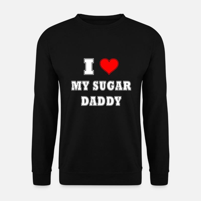 J’adore mon Sugar daddy - Sweat-shirt Unisexe - noir