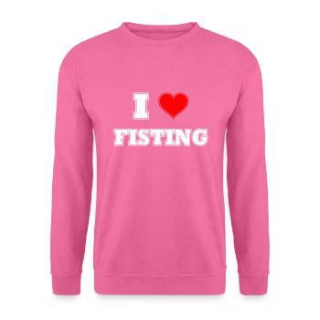 I Love Fisting - Unisex Pullover - Pink - Vorne