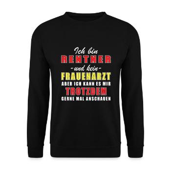 Ich bin Rentner und kein Frauenarzt - Unisex Pullover - Schwarz - Vorne - Alina (178cm) & Michal (187cm)