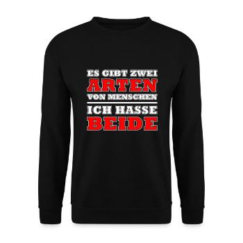 Es gibt zwei Arten von Menschen...ich hasse beide - Unisex Pullover - Schwarz - Vorne - Alina (178cm) & Michal (187cm)