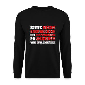 Bitte nicht ansprechen ich bin wirklich so genervt - Unisex Pullover - Schwarz - Vorne - Alina (178cm) & Michal (187cm)