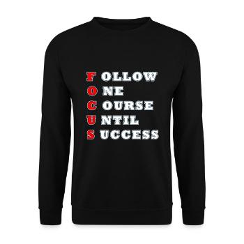 Focus follow one course until success - Unisex Sweatshirt - black - Front - Alina (178cm) & Michal (187cm)