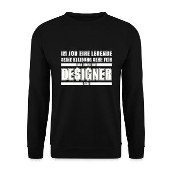 Spruch Job Beruf Designer - Unisex Pullover - Schwarz - Vorne - Alina (178cm) & Michal (187cm)