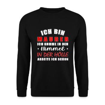 Maurer Geschenk lustig Himmel Hölle - Unisex Pullover - Schwarz - Vorne - Alina (178cm) & Michal (187cm)