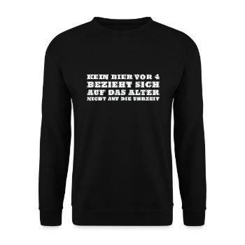 Kein Bier vor 4 Bezieht sich auf das Alter - Unisex Pullover - Schwarz - Vorne - Alina (178cm) & Michal (187cm)