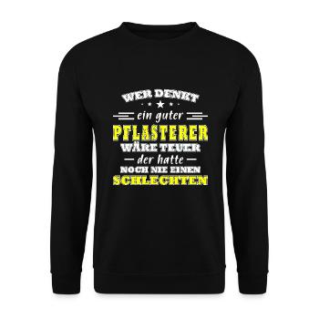 Pflasterer Spruch Steinsetzer Pflastersetzer - Unisex Pullover - Schwarz - Vorne - Alina (178cm) & Michal (187cm)
