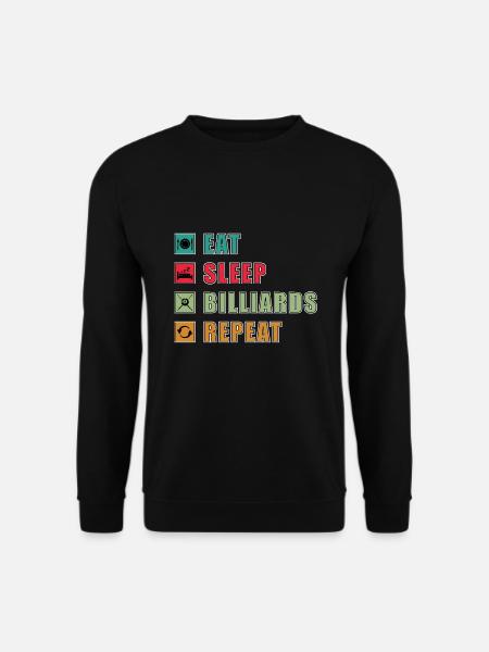 Eat Sleep Billiards Repeat Poolbillard - Unisex Pullover - Schwarz