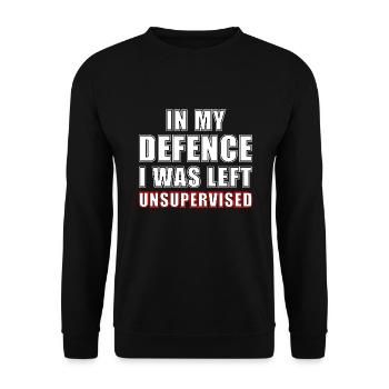 n my defence I was left unsupervised - Unisex Pullover - Schwarz - Vorne - Alina (178cm) & Michal (187cm)