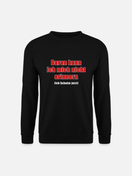 Daran kann ich mich nicht erinnern. - Unisex Pullover - Schwarz