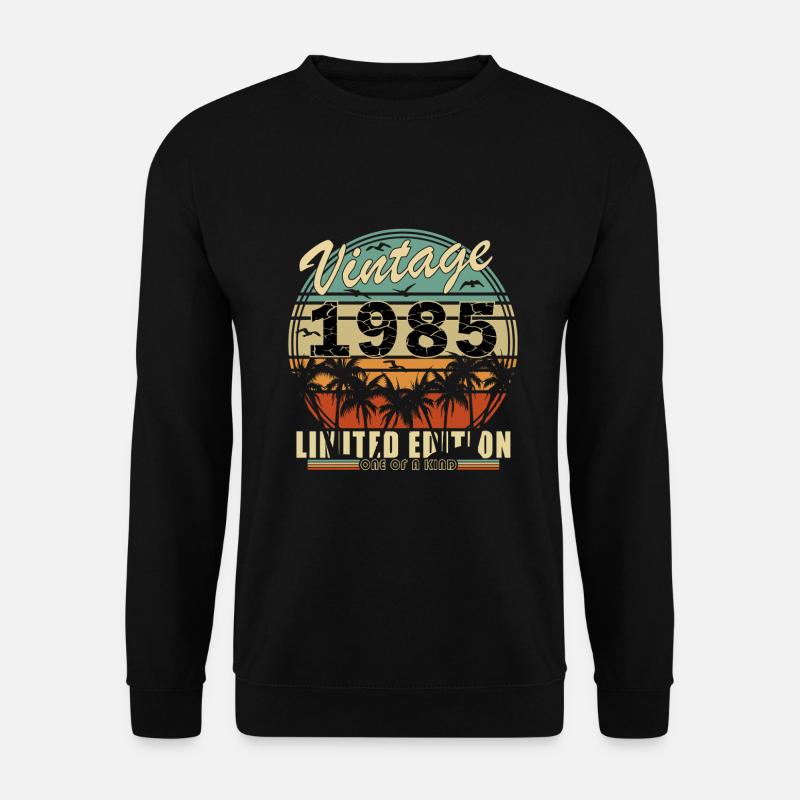 1985 Geburtstag 1985 Jahrgang 1985 Geburtstag - Unisex Pullover - Schwarz