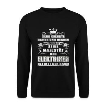 Verneigt Euch Seine Majestät Der Elektriker - Unisex Pullover - Schwarz - Vorne - Alina (178cm) & Michal (187cm)