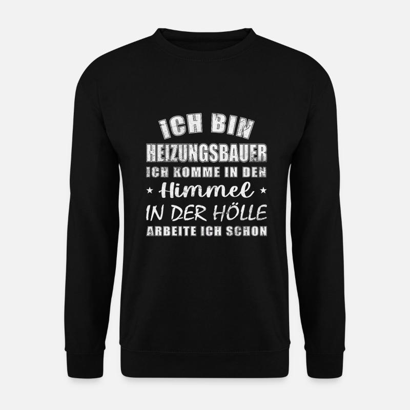Heizungsbauer - Unisex Pullover - Schwarz