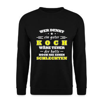Koch Köche Kochen Koch Humor Koch Spruch - Unisex Pullover - Schwarz - Vorne - Alina (178cm) & Michal (187cm)
