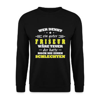 Lustiger Friseur Spruch für Friseure - Unisex Pullover - Schwarz - Vorne - Alina (178cm) & Michal (187cm)