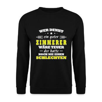 Zimmermann Sprüche Zimmern Zimmerer - Unisex Pullover - Schwarz - Vorne - Alina (178cm) & Michal (187cm)