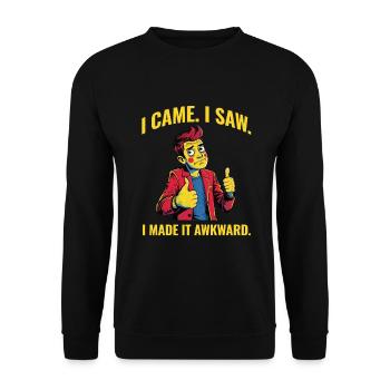 Je suis venu, j’ai vu, je me suis mis mal à l’aise - Sweat-shirt Unisexe - noir - Devant - Alina (178cm) & Michal (187cm)