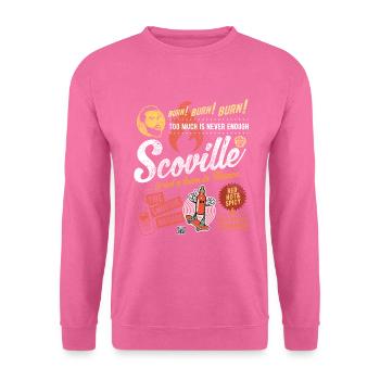 Chili Spruch Scoville Is Not A Town - Unisex Pullover - Pink - Vorne