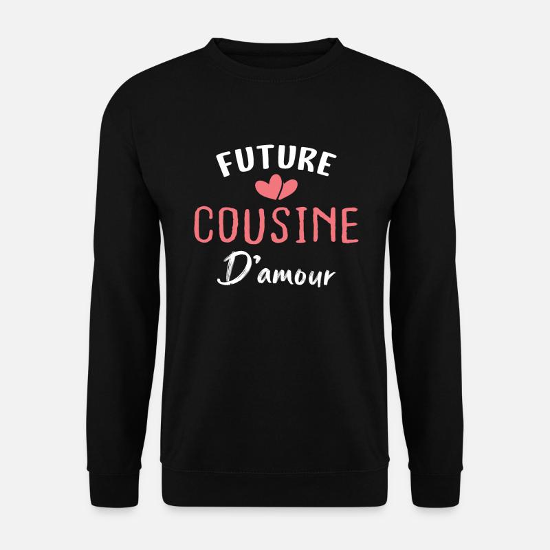 future cousine d'amour - Sweat-shirt Unisexe - noir