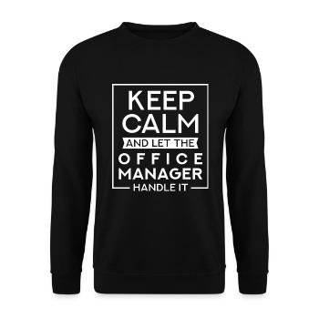 Keep Calm And Let The Office Manager Handle It - Unisex Sweatshirt - black - Front - Alina (178cm) & Michal (187cm)