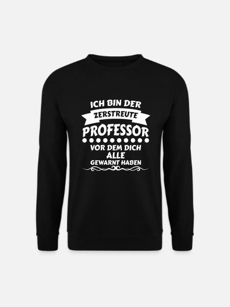 Professor Professoren prof Dienstjubiläum - Unisex Pullover - Schwarz