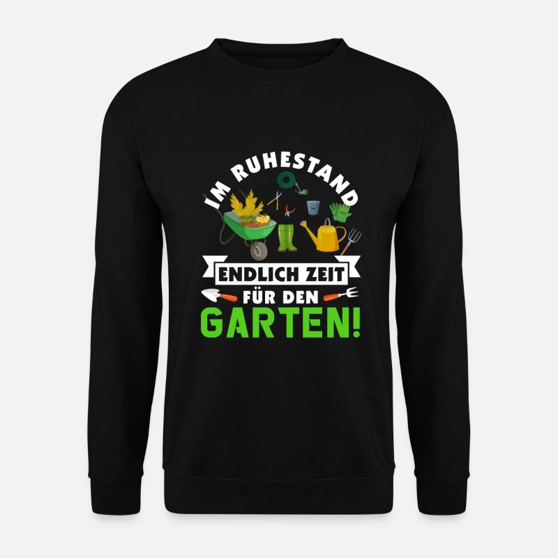 Ruhestand Rentner Hobby Gärtner Rente Garten - Unisex Pullover - Schwarz