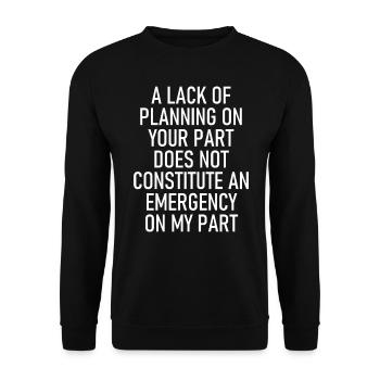 Constitute An Emergency Funny Graphic - Unisex Sweatshirt - black - Front - Alina (178cm) & Michal (187cm)