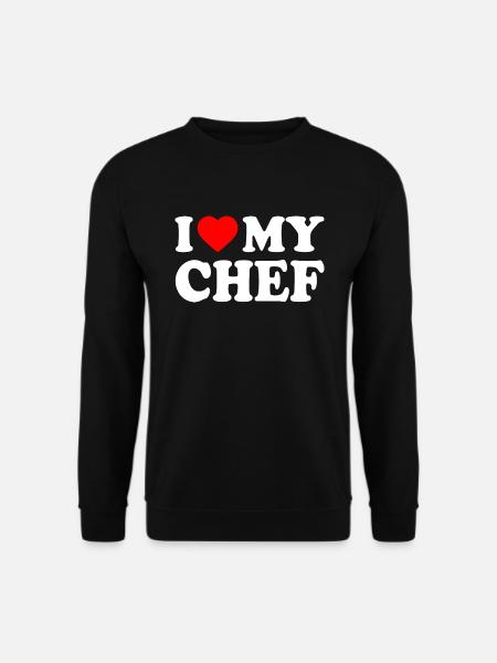 I love my chef - Unisex Sweatshirt - black