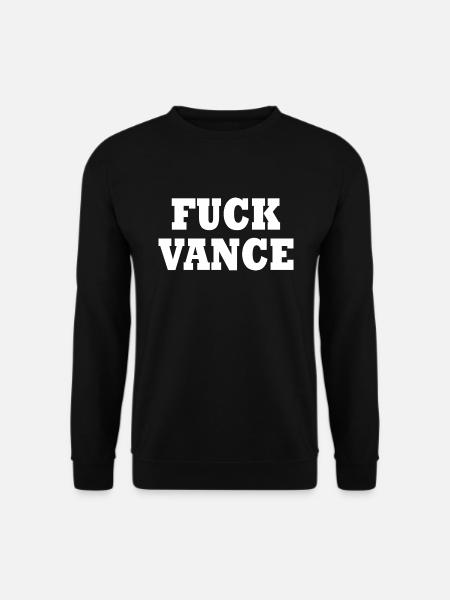 fuck vance - Sweat-shirt Unisexe - noir