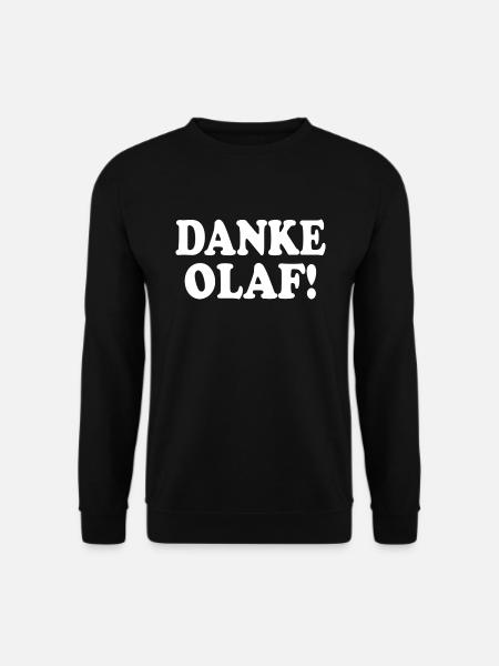 Danke olaf - Unisex Pullover - Schwarz