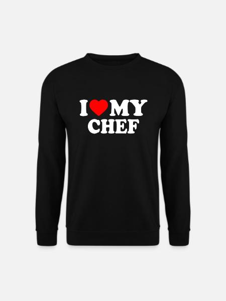 I love my chef - Unisex Sweatshirt - black