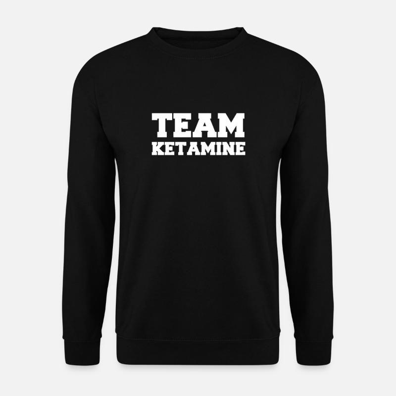 Team Ketamine - Sweat-shirt Unisexe - noir