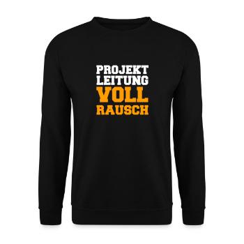 Vollrausch Projekt Bier betrunken schnaps Geschenk - Unisex Pullover - Schwarz - Vorne - Alina (178cm) & Michal (187cm)