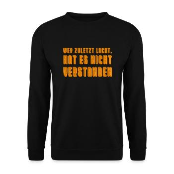lustige sprüche, witz, humor, spruch, lustig - Unisex Pullover - Schwarz - Vorne - Alina (178cm) & Michal (187cm)