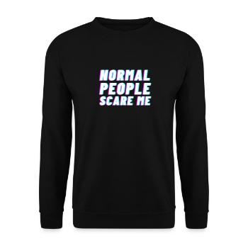 Normal People Menschen Spruch Angst Geschenk - Unisex Pullover - Schwarz - Vorne - Alina (178cm) & Michal (187cm)