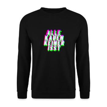 kauen keiner isst club techno mdma geschenk edm - Unisex Pullover - Schwarz - Vorne - Alina (178cm) & Michal (187cm)