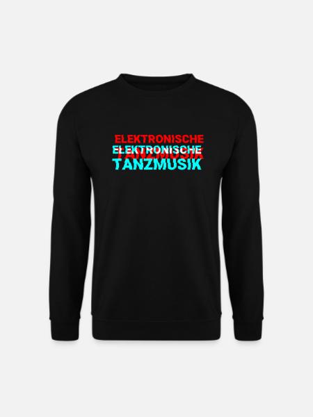 Elektronische Tanzmusik - Unisex Pullover - Schwarz
