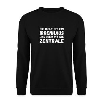 Irrenhaus zentrale humor ironie spruch geschenk - Unisex Pullover - Schwarz - Vorne - Alina (178cm) & Michal (187cm)