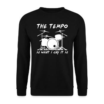 Drummer The Tempo Is What I Say It Is - Unisex Pullover - Schwarz - Vorne - Alina (178cm) & Michal (187cm)