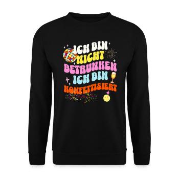 "Ich bin nicht betrunken, ich bin konfettisiert" - Unisex Pullover - Schwarz - Vorne - Alina (178cm) & Michal (187cm)