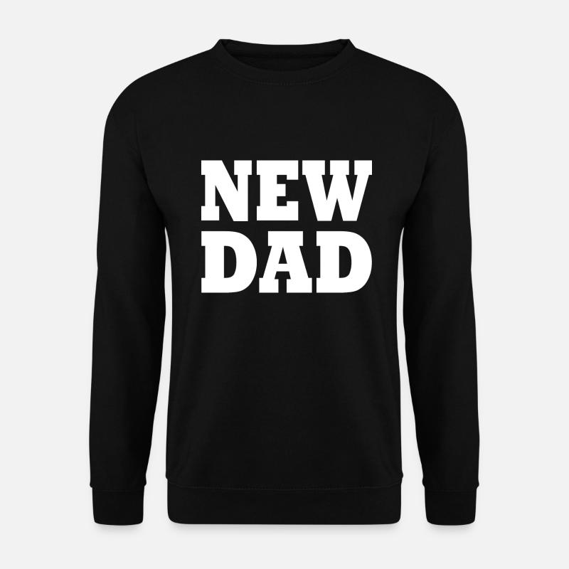 New dad - Sweat-shirt Unisexe - noir