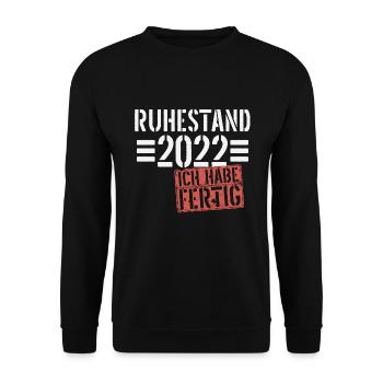 Ruhestand 2022 Rentner Spruch Geschenk - Unisex Pullover - Schwarz - Vorne - Alina (178cm) & Michal (187cm)