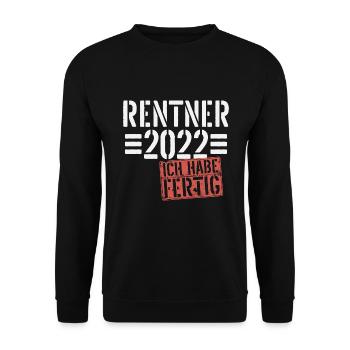 Ruhestand 2022 Rentner Spruch Geschenk - Unisex Pullover - Schwarz - Vorne - Alina (178cm) & Michal (187cm)