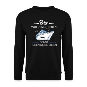 Kreuzfahrt Reisen Schiff Urlaub Sprüche Geschenk - Unisex Pullover - Schwarz - Vorne - Alina (178cm) & Michal (187cm)