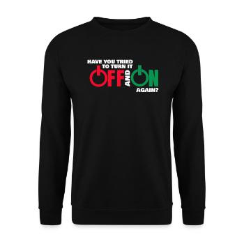 Off and On again à et en cadeau informaticien - Sweat-shirt Unisexe - noir - Devant - Alina (178cm) & Michal (187cm)