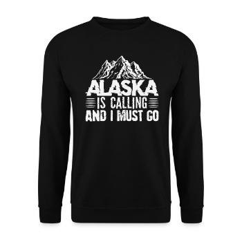 Alaska Is Calling And I Must Go - Unisex Sweatshirt - black - Front - Alina (178cm) & Michal (187cm)