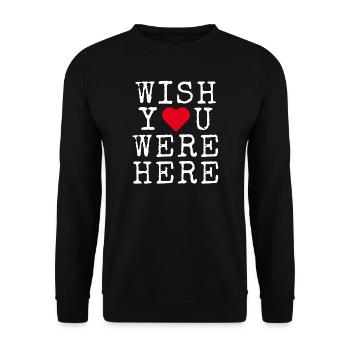WISH YOU WERE HERE - GIRLFRIEND - BOYFRIEND - Unisex Sweatshirt - black - Front - Alina (178cm) & Michal (187cm)