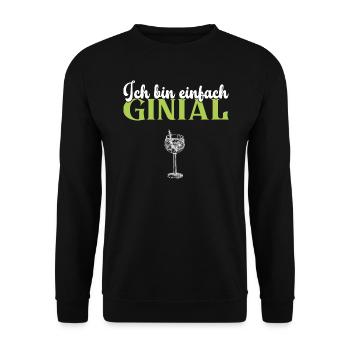 Ich bin einfach Ginial - Unisex Pullover - Schwarz - Vorne - Alina (178cm) & Michal (187cm)